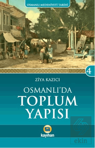 Osmanlı'da Toplum Yapısı