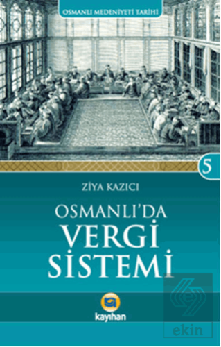 Osmanlı\'da Vergi Sistemi