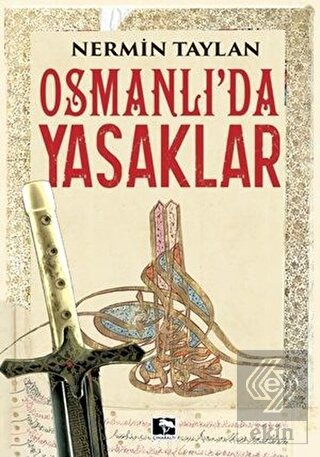 Osmanlı\'da Yasaklar