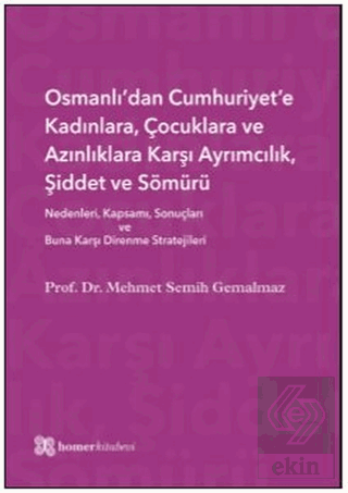 Osmanlı\'dan Cumhuriyet\'e Kadınlara, Çocuklara ve A