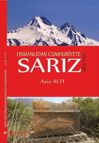 Osmanlıdan Cumhuriyete Sarız