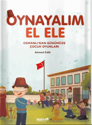 Osmanlıdan Günümüze Çocuk Oyunları