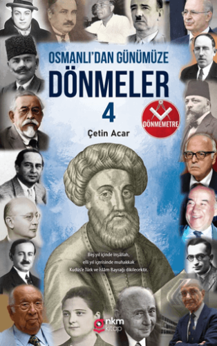 Osmanlı'dan Günümüze Dönmeler -4