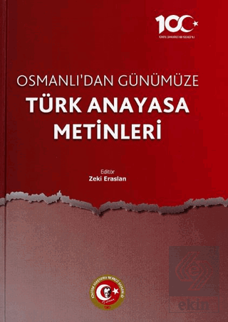 Osmanlıdan Günümüze Türk Anayasa Metinleri