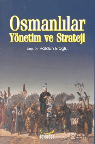 Osmanlılar Yönetim ve Strateji