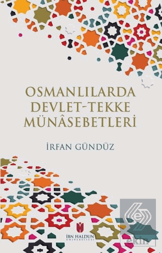 Osmanlılarda Devlet-Tekke Münasebetleri