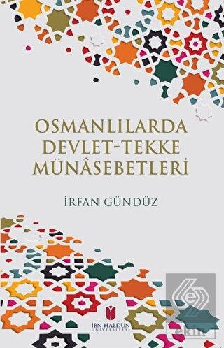 Osmanlılarda Devlet-Tekke Münasebetleri