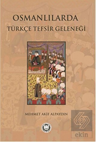 Osmanlılarda Türkçe Tefsir Geleneği