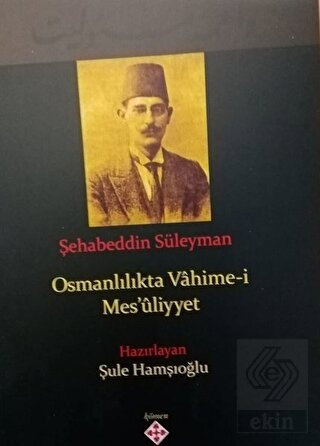 Osmanlılıkta Vahime-i Mesuliyyet