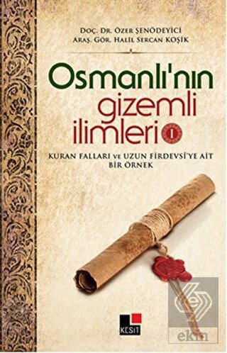 Osmanlı\'nın Gizemli İlimleri 1