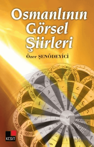 Osmanlının Görsel Şiirleri