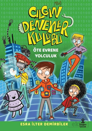 Öte Evrene Yolculuk - Çılgın Deneyler Kulübü 4