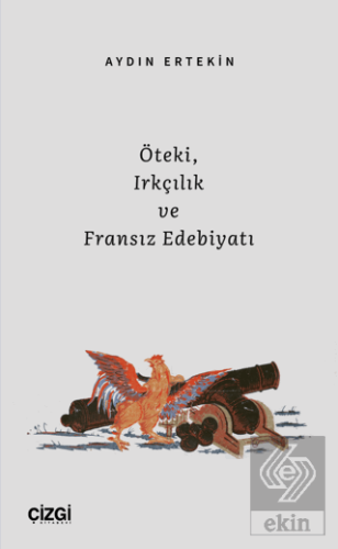 Öteki, Irkçılık ve Fransız Edebiyatı