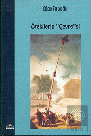 Ötekilerin Çevresi