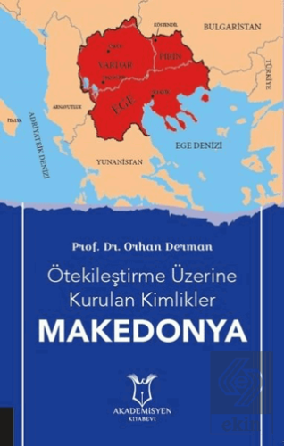 Ötekileştirme Üzerine Kurulan Kimlikler Makedonya