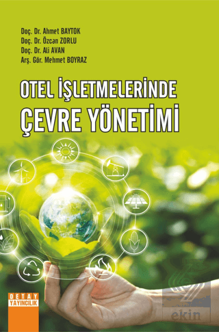 Otel İşletmelerinde Çevre Yönetimi