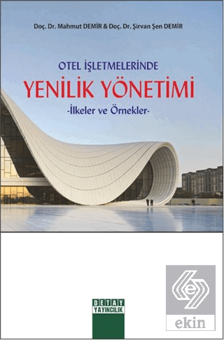 Otel İşletmelerinde Yenilik Yönetimi