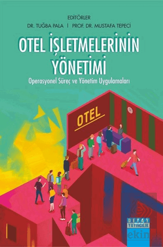 Otel İşletmelerinin Yönetimi