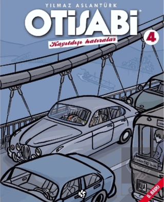 Otisabi - Kayıtdışı Hatıralar - 4