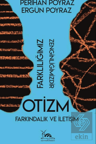 Otizm - Farkındalık ve İletişim