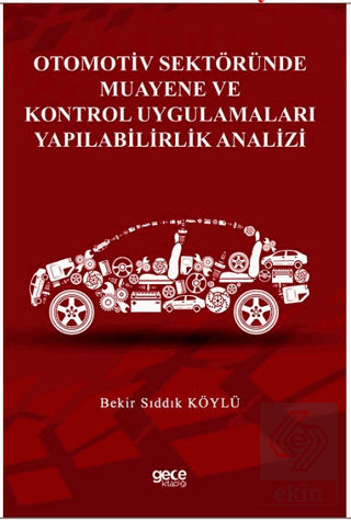 Otomotiv Sektöründe Muayene ve Kontrol Uygulamalar