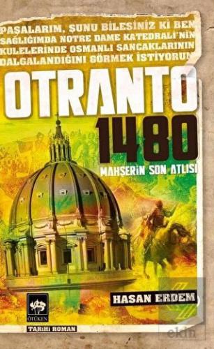 Otranto 1480 - Mahşerin Son Atlısı