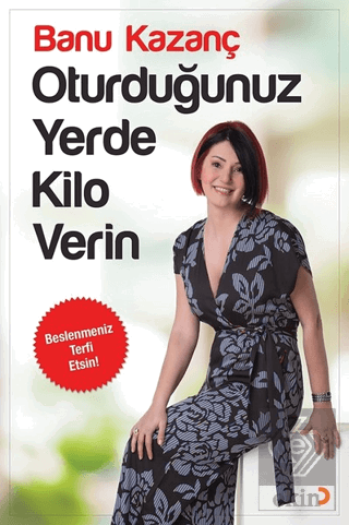 Oturduğunuz Yerde Kilo Verin