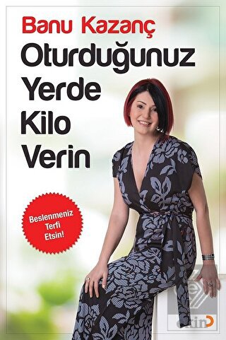 Oturduğunuz Yerde Kilo Verin