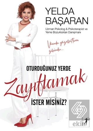 Oturduğunuz Yerde Zayıflamak İster Misiniz?