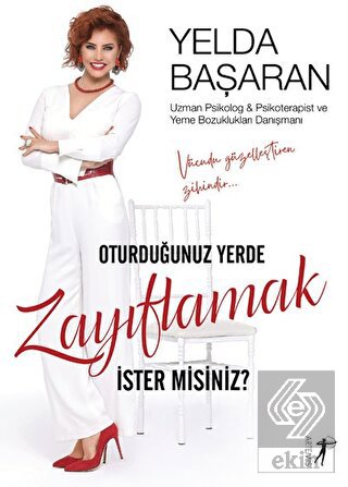 Oturduğunuz Yerde Zayıflamak İster Misiniz?