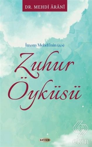 OUTLET İmam Mehdi'nin ( a.s ) Zuhur Öyküsü