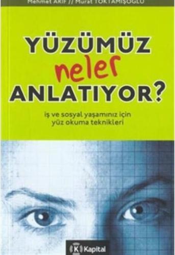 OUTLET Yüzümüz Neler Anlatıyor?