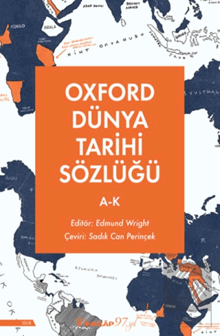 Oxford Dünya Tarihi Sözlüğü 1- A-K