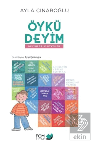 Öykü Deyim - Deyimlerle Öyküler