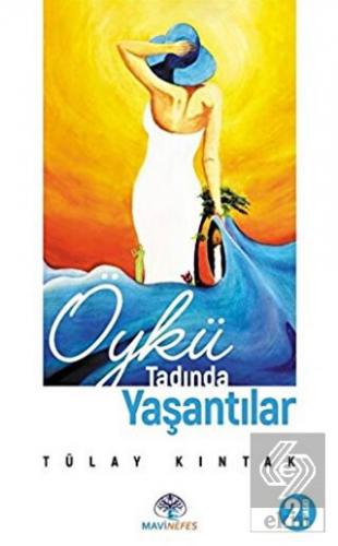 Öykü Tadında Yaşantılar