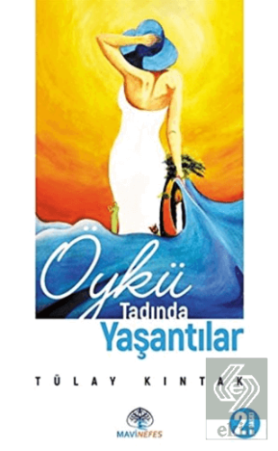 Öykü Tadında Yaşantılar