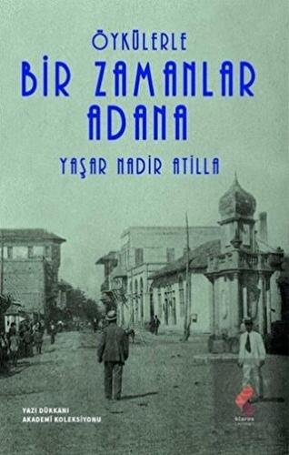 Öykülerle Bir Zamanlar Adana