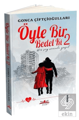 Öyle Bir Bedel Ki 2 - Her Şey Seninle Güzel