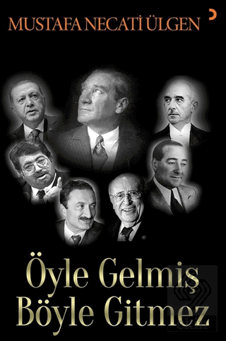 Öyle Gelmiş Böyle Gitmez