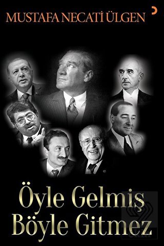 Öyle Gelmiş Böyle Gitmez