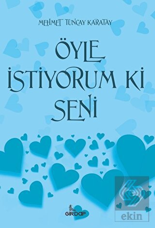 Öyle İstiyorum Ki Seni