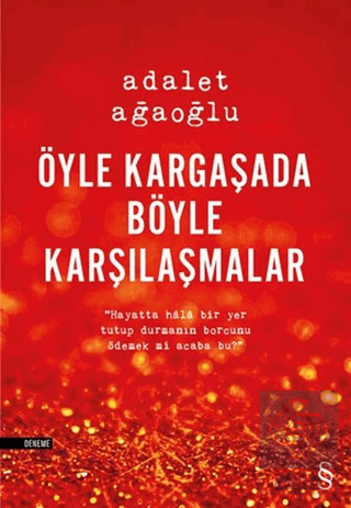 Öyle Kargaşada Böyle Karşılaşmalar