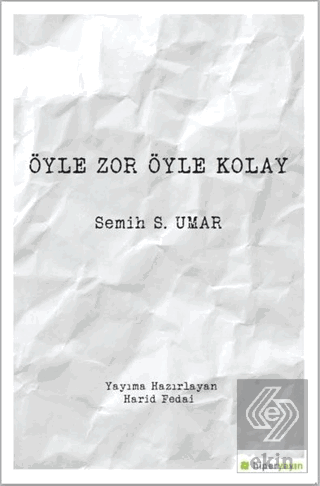 Öyle Zor Öyle Kolay