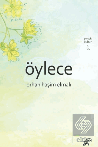 Öylece