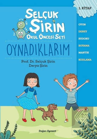 Oynadıklarım - Selçuk Şirin Okul Öncesi Seti 1