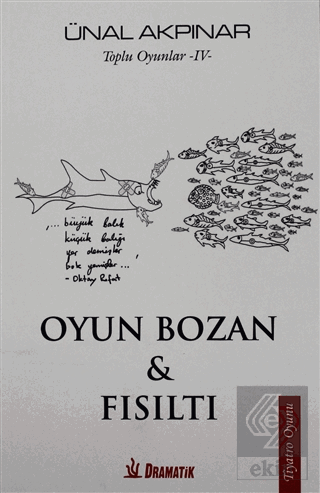 Oyun Bozan ve Fısıltı - Toplu Oyunlar 4