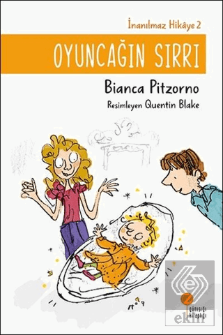 Oyuncağın Sırrı - İnanılmaz Hikaye 2