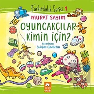 Oyuncakçılar Kimin İçin?