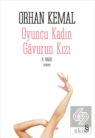 Oyuncu Kadın Gavurun Kızı