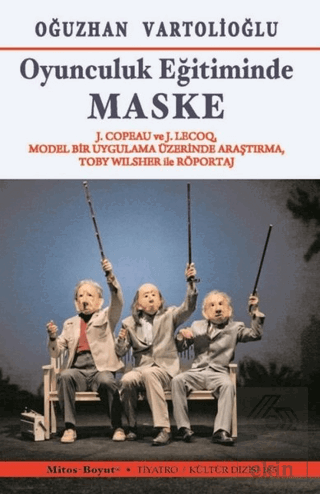 Oyunculuk Eğitiminde Maske